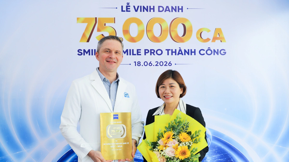 Bệnh viện Mắt quốc tế Việt - Nga đạt 75.000 ca xóa cận với công nghệ Zeiss Smile